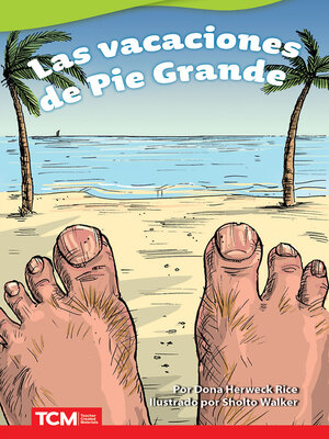 cover image of Las vacaciones de Pie Grande